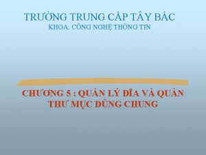 TRNG TRUNG CP T Y BC KHOA CNG