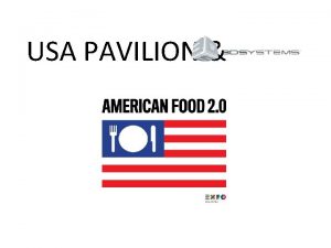USA PAVILION EXPO MILANO SITE WWW EXPO 2015