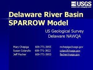 Delaware River Basin SPARROW Model US Geological Survey