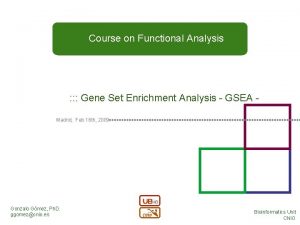 Course on Functional Analysis Gene Set Enrichment Analysis