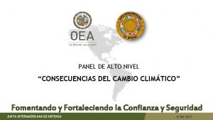 PANEL DE ALTO NIVEL CONSECUENCIAS DEL CAMBIO CLIMTICO