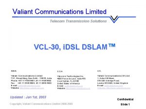 Valiant Communications Limited Telecom Transmission Solutions VCL30 i