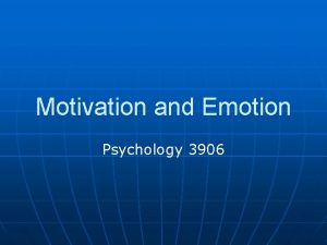 Motivation and Emotion Psychology 3906 SSSM approach n