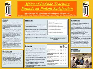 Affect of Bedside Teaching Rounds on Patient Satisfaction