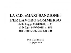 LA C D MAXISANZIONE PER LAVORO SOMMERSO dalla