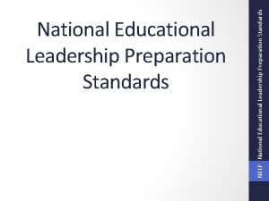 NELP National Educational Leadership Preparation Standards ISLLC ELCC