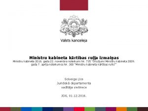 Ministru kabineta krtbas rua izmaias Ministru kabineta 2016