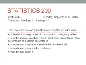 STATISTICS 200 Lecture 7 Tuesday September 13 2016