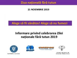 Ziua naional fr tutun 21 NOIEMBRIE 2019 Alege