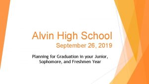 Alvin High School September 26 2019 Planning for