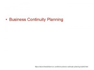Business Continuity Planning https store theartofservice comthebusinesscontinuityplanningtoolkit html