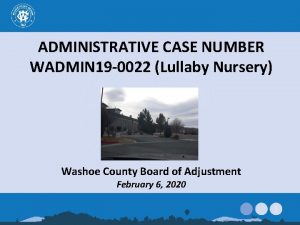 ADMINISTRATIVE CASE NUMBER WADMIN 19 0022 Lullaby Nursery