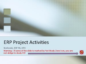 ERP Project Activities Skorkovsk ESF MU KPH Warning