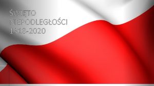 WITO NIEPODLEGOCI 1918 2020 Ostatnie lata starej Europy