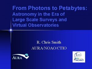 From Photons to Petabytes Astronomy in the Era