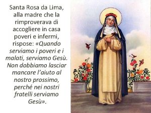 Santa Rosa da Lima alla madre che la