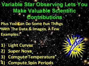 Variable Star Observing Lets You Make Valuable Scientific