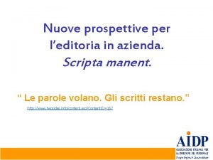 Nuove prospettive per leditoria in azienda Scripta manent