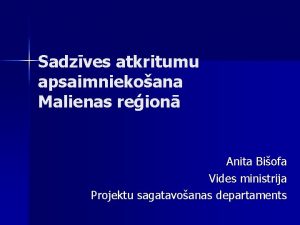 Sadzves atkritumu apsaimniekoana Malienas reion Anita Biofa Vides