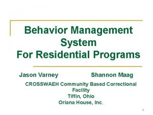 Behavior Management System For Residential Programs Jason Varney
