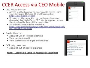 CCER Access via CEO Mobile CEO Mobile Service
