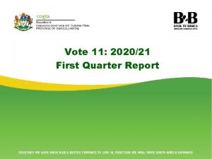 Vote 11 202021 First Quarter Report 1 First