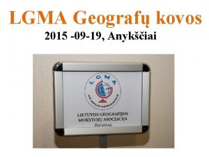 LGMA Geograf kovos 2015 09 19 Anykiai I