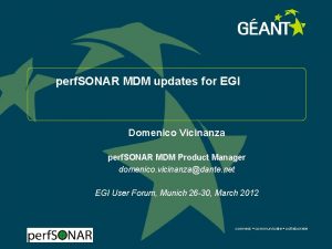 perf SONAR MDM updates for EGI Domenico Vicinanza