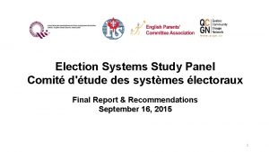 Election Systems Study Panel Comit dtude des systmes