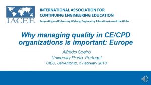 INTERNATIONAL ASSOCIATION FOR CONTINUING ENGINEERING EDUCATION Supporting and