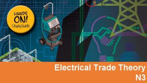 Electrical Trade Theory N 3 Module 1 Domestic