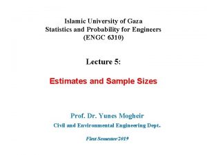 Islamic University of Gaza Statistics and Probability for