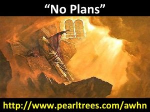 No Plans http www pearltrees comawhn Scripture Reading