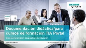 Documentacin didcticapara cursos de formacin TIA Portal Siemens