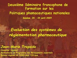 Deuxime Sminaire francophone de formation sur les Politiques