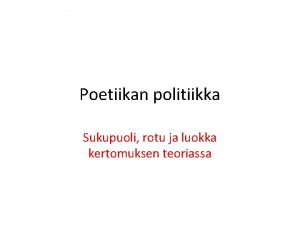 Poetiikan politiikka Sukupuoli rotu ja luokka kertomuksen teoriassa