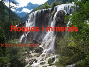 Roques i minerals Molts i molt tils index