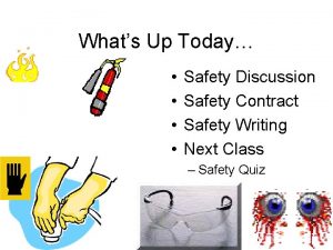 Whats Up Today Safety Discussion Safety Contract Safety