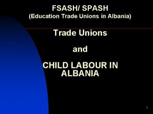 FSASH SPASH Education Trade Unions in Albania Trade