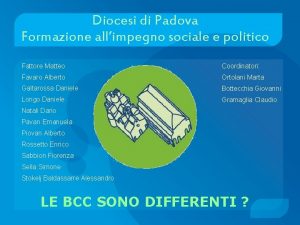 Diocesi di Padova Formazione allimpegno sociale e politico