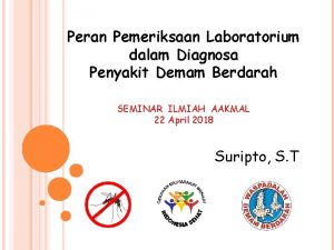 Peran Pemeriksaan Laboratorium dalam Diagnosa Penyakit Demam Berdarah