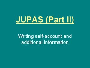 JUPAS Part II Writing selfaccount and additional information