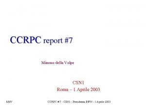CCRPC report 7 Mimmo della Volpe CSN 1