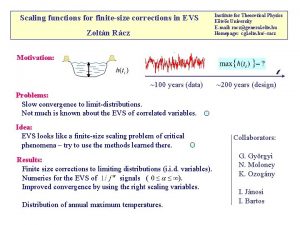 Scaling functions for finitesize corrections in EVS Zoltn