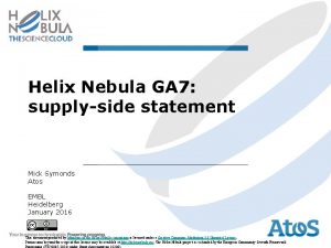 Helix Nebula GA 7 supplyside statement Mick Symonds