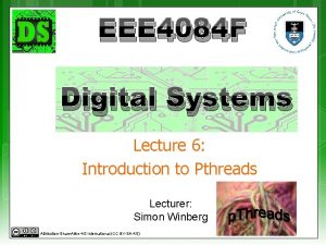 EEE 4084 F Digital Systems Lecture 6 Introduction