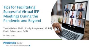 Tips for Facilitating Successful Virtual IEP Meetings During