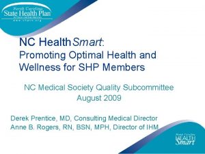 NC Health Smart Promoting Optimal Health and Wellness