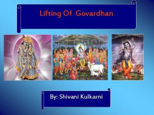 Lifting Of Govardhan By Shivani Kulkarni Lifting of