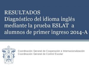 RESULTADOS Diagnstico del idioma ingls mediante la prueba